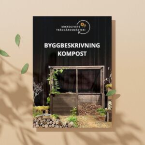 Byggbeskrivning Mikrolivets Kompost